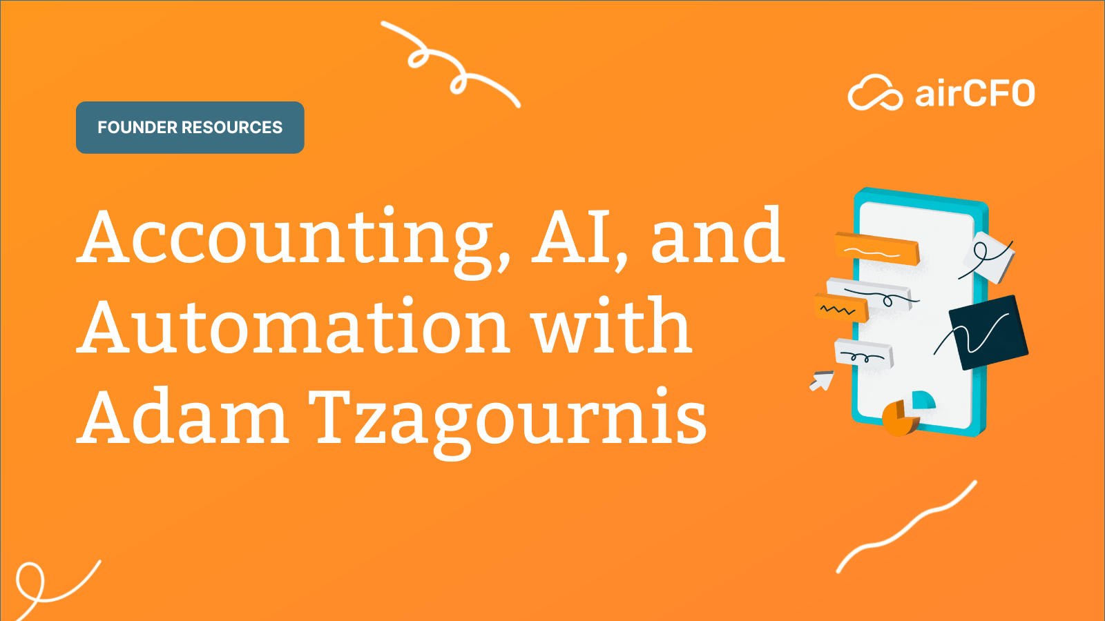 Accounting, AI, and Automation: Adam Tzagournis on the Changing Landscape of the Finance Industry