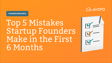 featured image Top 5 Mistakes Startup Founders Make in the First 6 Months blog post